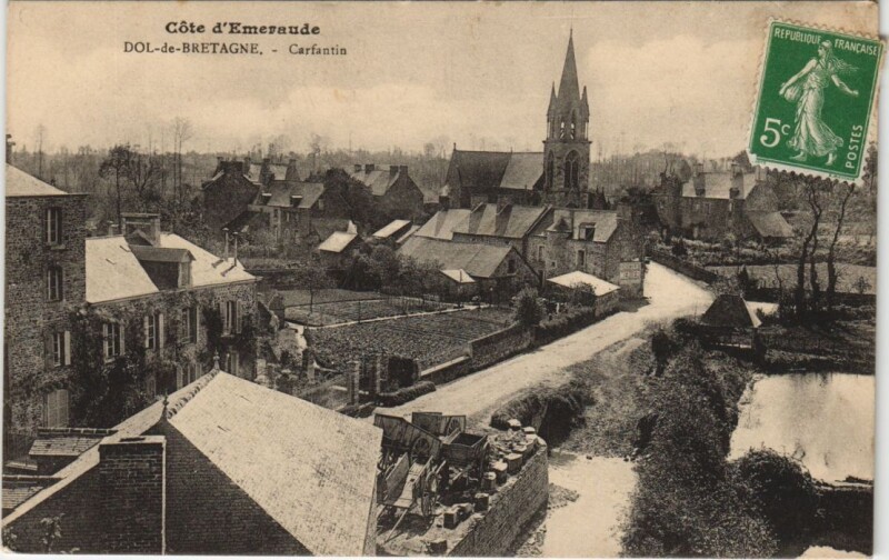 Carte postale ancienne Dol-de-Bretagne Carfantin à Dol-de-Bretagne