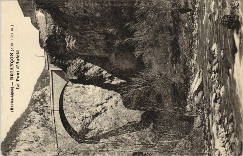 Carte postale ancienne Briancon Le Pont d'Asfeld France