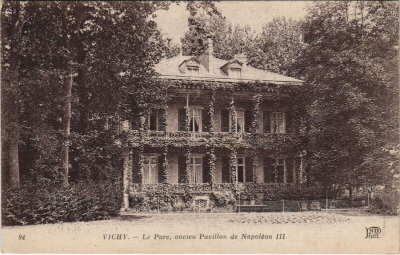 Carte postale ancienne Vichy Le Parc, ancien Pavillon de Napoleon Iii France à Vichy