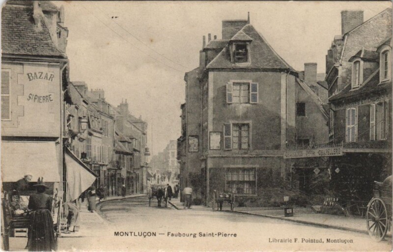 Carte postale ancienne Montlucon Faubourg Saint-Pierre