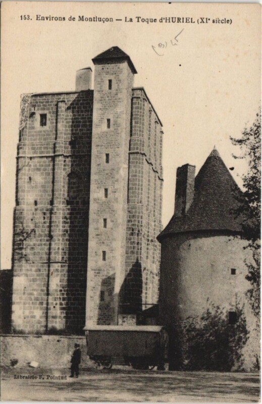 Carte postale ancienne La Toque d'Huriel à Huriel
