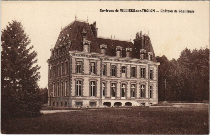 Carte postale ancienne Villiers-sur-Tholon Environs - Chateau de Chailleuse