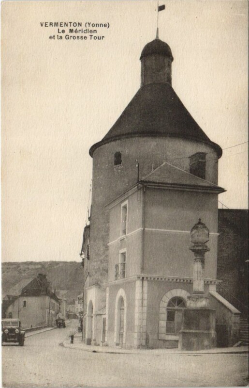 Carte postale ancienne Vermenton Le Meridien et la Grosse Tour France à Vermenton