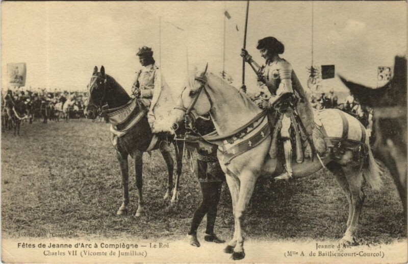 Carte postale ancienne Compiegne Fetes de Jeanne d'Arc - Charles Vii