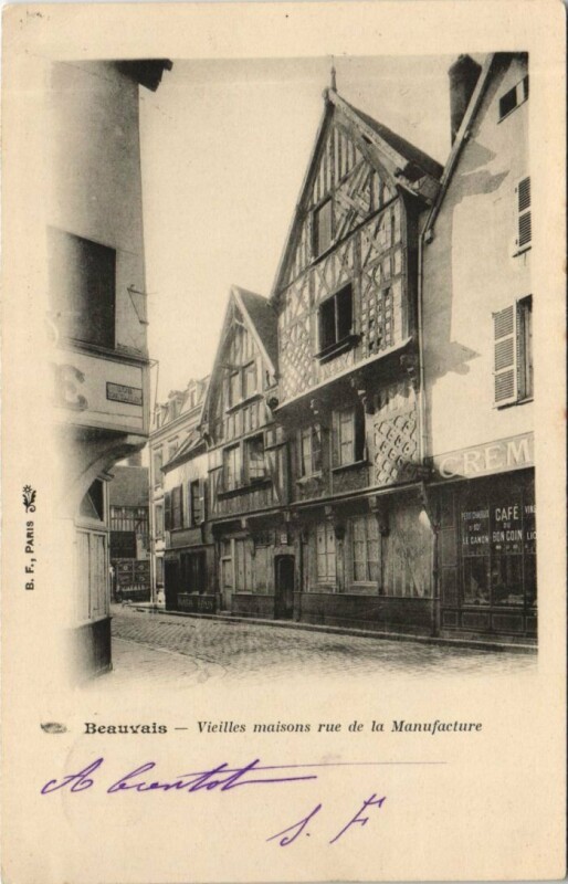 Carte postale ancienne Beauvais Vieilles Maisons - Rue de la Manufacture à Beauvais