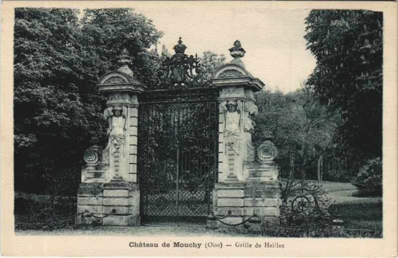 Carte postale ancienne Mouchy-le-Chatel Chateau de Mouchy - Grille de Heilles à Heilles