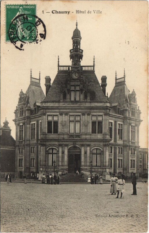 Carte postale ancienne Chauny Hotel de ville à Chauny