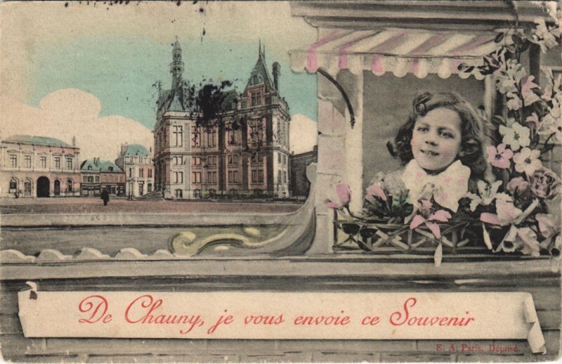 Carte postale ancienne Chauny Je vous envoie à Chauny