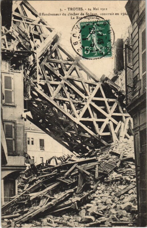 Carte postale ancienne Troyes 24 Mai 1911 Clocher de l'Eglise Saint-Jean Effondrement à Troyes