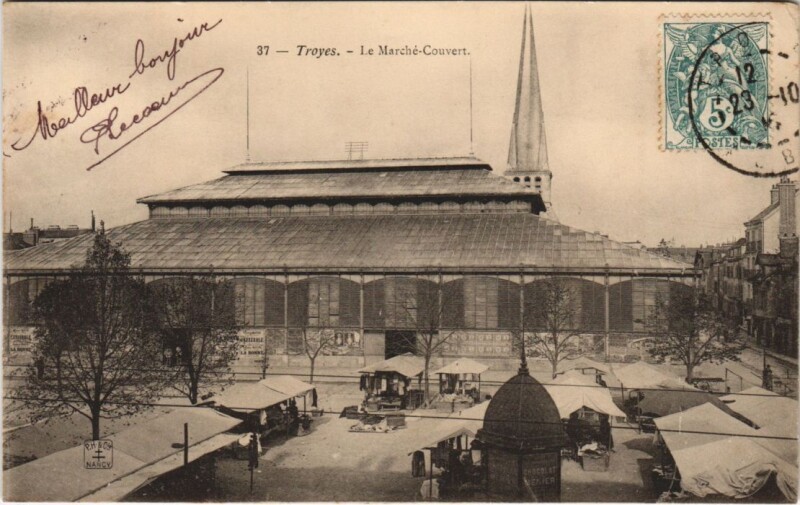 Carte postale ancienne Troyes Marche Couvert à Troyes