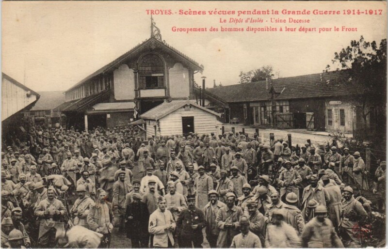 Carte postale ancienne Troyes Guerre Depot d'Isoles Usine Decesse à Troyes