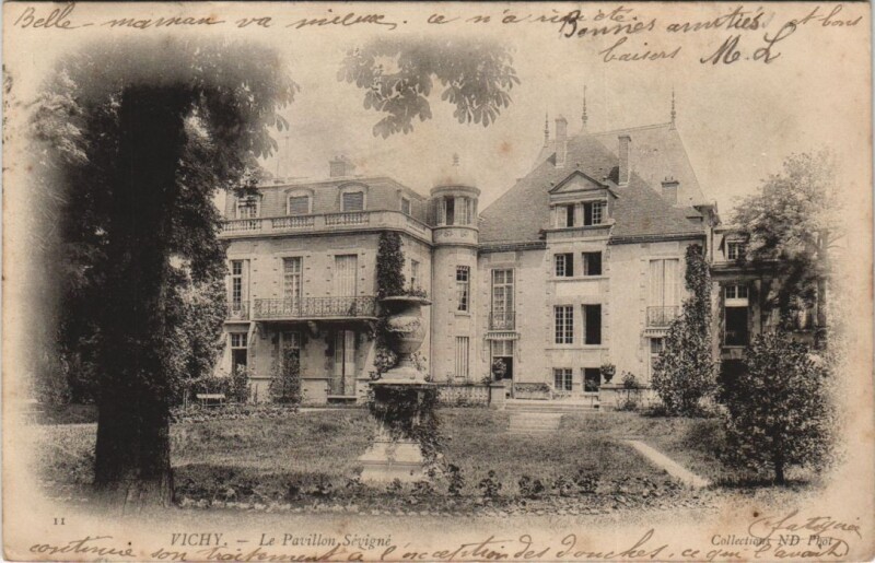 Carte postale ancienne Vichy Le Pavillon Sevigne France à Vichy