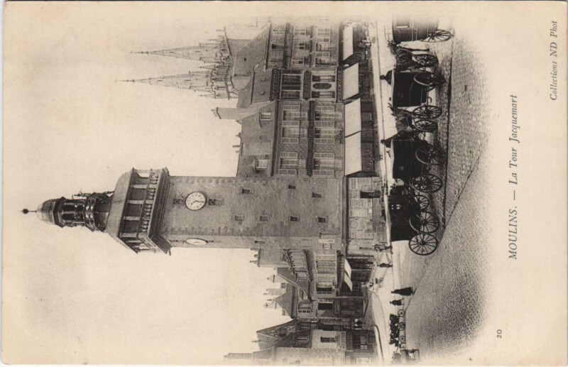 Carte postale ancienne Moulins La Tour Jacquemart France à Moulins