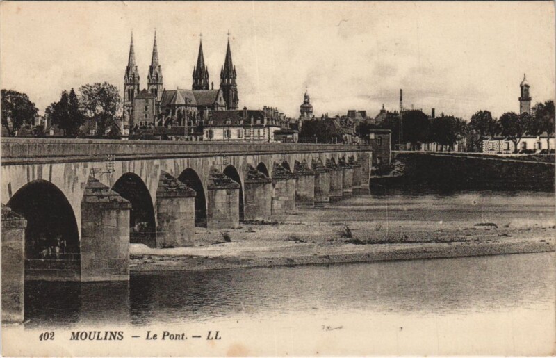 Carte postale ancienne Moulins Le Pont France à Moulins