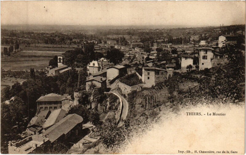 Carte postale ancienne Thiers Le Moutier à Thiers