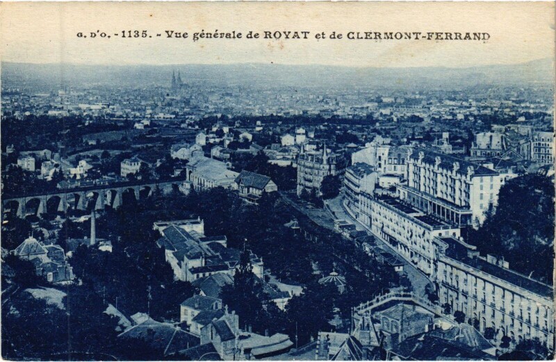Carte postale ancienne Clermont-Ferrand Royat - Vue Generale à Clermont-Ferrand