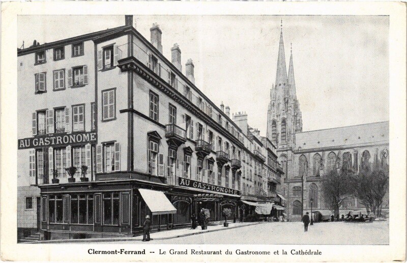 Carte postale ancienne Clermont-Ferrand Grand Restaurant du Gastronome et la Cathedrale à Clermont-Ferrand