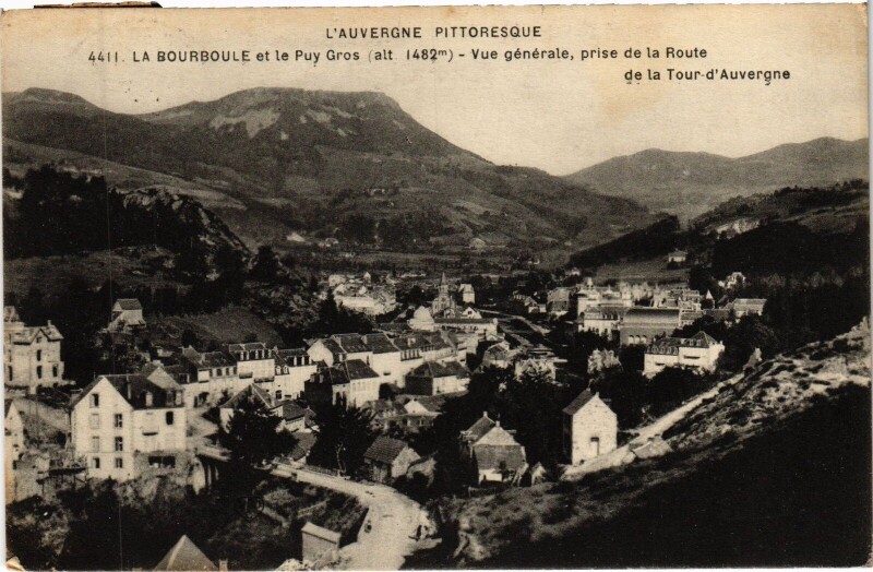 Carte postale ancienne La Bourboule et le Puy Gros - Vue Generale à La Bourboule