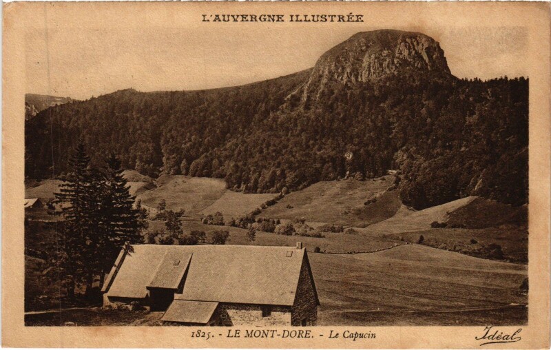 Carte postale ancienne Le Mont-Dore Le Capucin à Mont-Dore