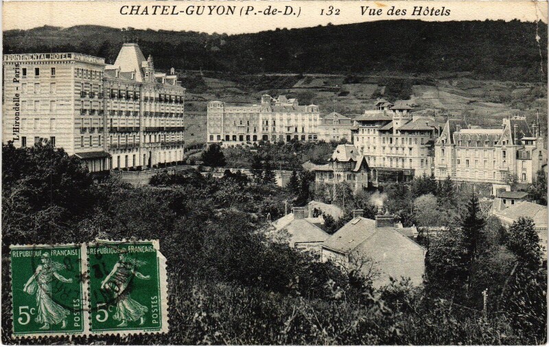 Carte postale ancienne Chatel-Guyon Vue des Hotels