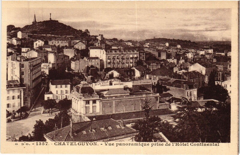 Carte postale ancienne Chatel-Guyon Vue Panoramique prise de l'Hotel Continental