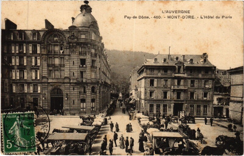 Carte postale ancienne Le Mont-Dore L'Hotel de Paris à Mont-Dore