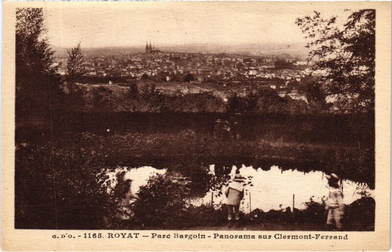 Carte postale ancienne Royat Parc Bargoin - Panorama sur Clermont-Ferrand à Clermont-Ferrand