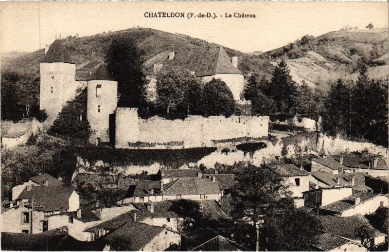 Carte postale ancienne Chateldon Le Chateau