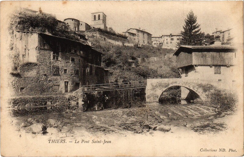 Carte postale ancienne Thiers Le Pont Saint-Jean à Thiers