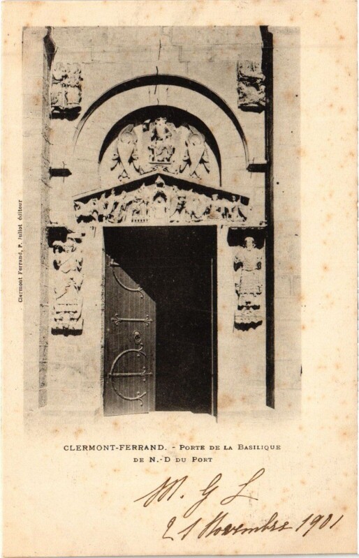 Carte postale ancienne Clermont-Ferrand Porte de la Basilique de Notre-Dame du Port à Clermont-Ferrand