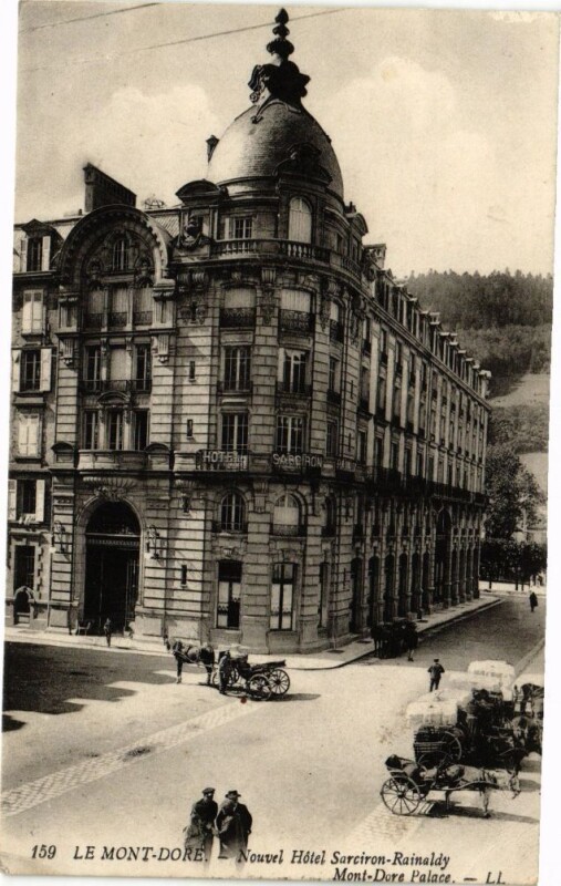 Carte postale ancienne Le Mont-Dore - Nouvel Hotel Sarciron-Rainaldy à Mont-Dore
