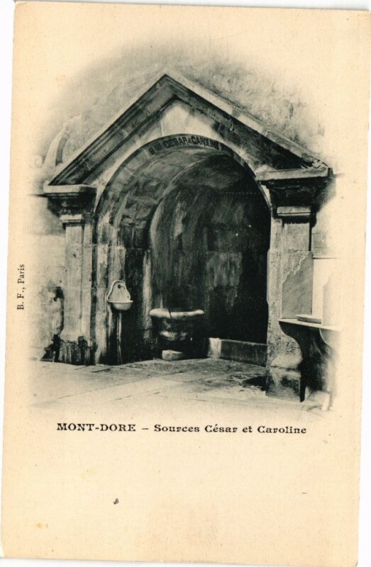 Carte postale ancienne Mont-Dore - Sources Cesar et Caroline à Mont-Dore