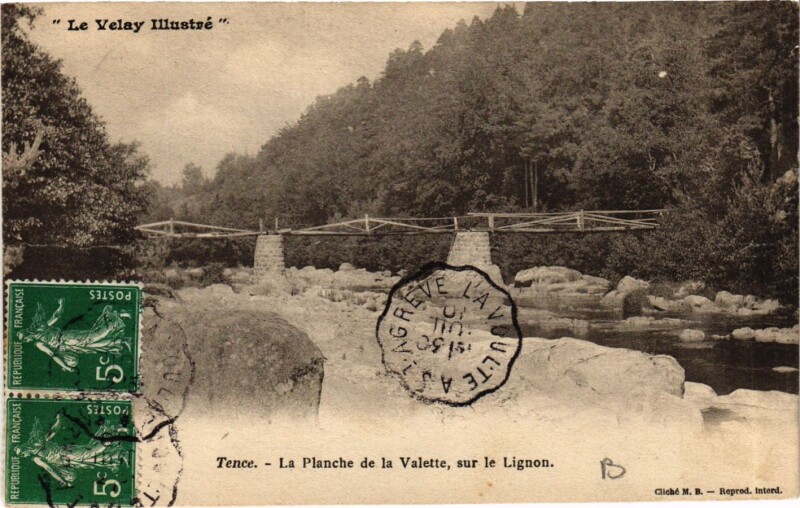 Carte postale ancienne Tence - La Planche de la Valette sur le Lignon à Tence