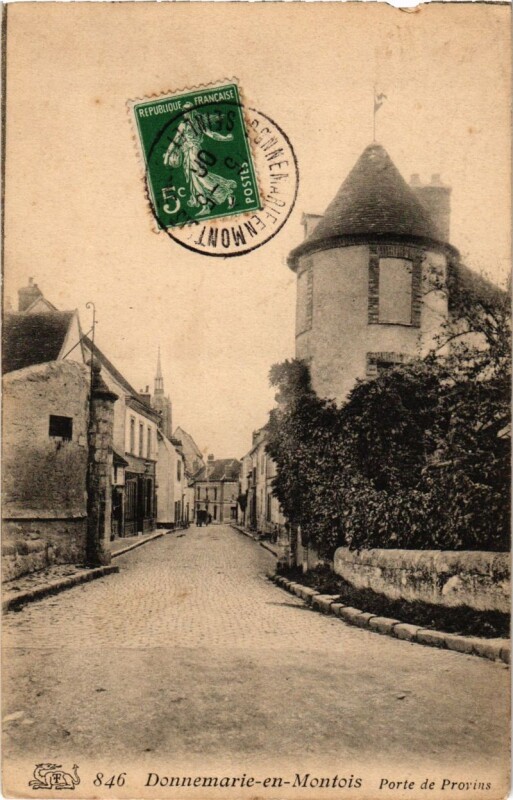 Carte postale ancienne Donnemarie-en-Montois - Porte de Provins à Provins