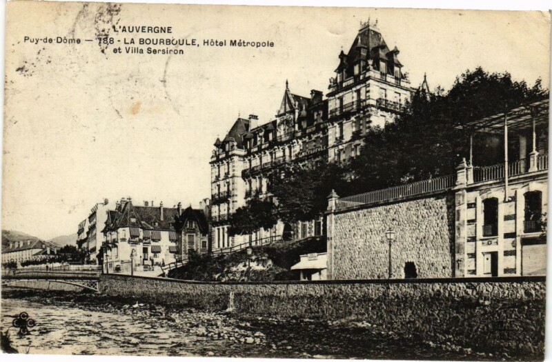 Carte postale ancienne L'Auvergne - Puy-de Dome - La Bourboule Hotel Metropole et Villa... à La Bourboule