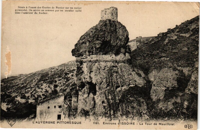 Carte postale ancienne L'Auvergne Pittoresque Env. Issoire - La Tour de Maurifolet à Issoire