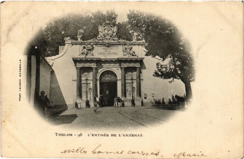 Carte postale ancienne Toulon L'Entrée de l'Arsenal à Toulon