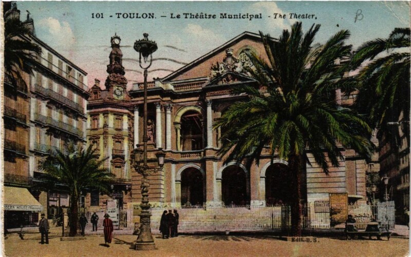 Carte postale ancienne Toulon Le Théatre Municipal à Toulon