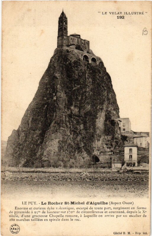Carte postale ancienne Le Puy - Le Rocher Saint-Michel d'Aiguilhe (Aspect Ouest) à Aiguilhe