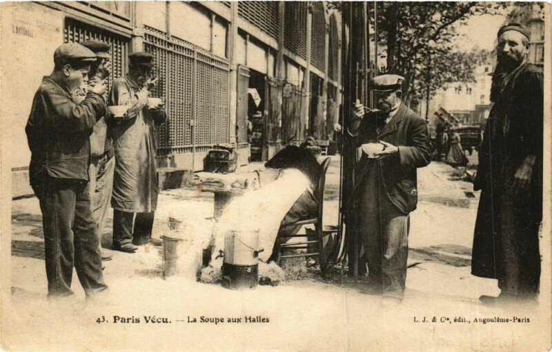 Carte postale ancienne Paris Vecu. La Soupe aux Halles