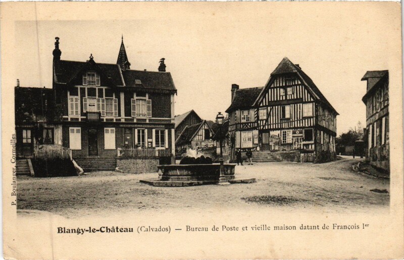 Carte postale ancienne Blangy-le-Chateau Bureau de Poste et Vieille Maison