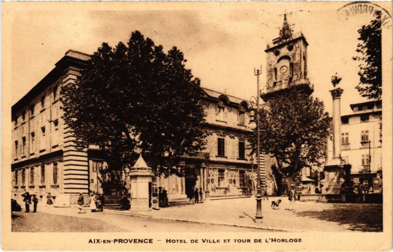 Carte postale ancienne Aix-en-Provence Hotel de Ville et Tour de l'Horloge à Aix-en-Provence