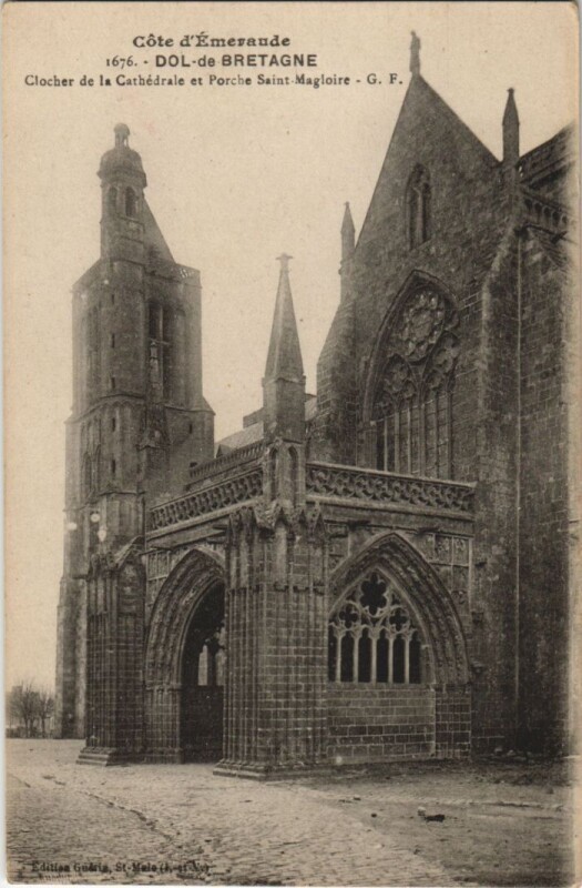 Carte postale ancienne Dol de Bretagne La Cathedrale , Porche Saint-Magloire à Dol-de-Bretagne