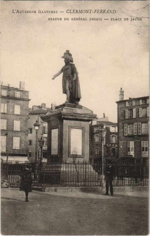Carte postale ancienne Clermont Ferrand Statue du General Desaix à Clermont-Ferrand