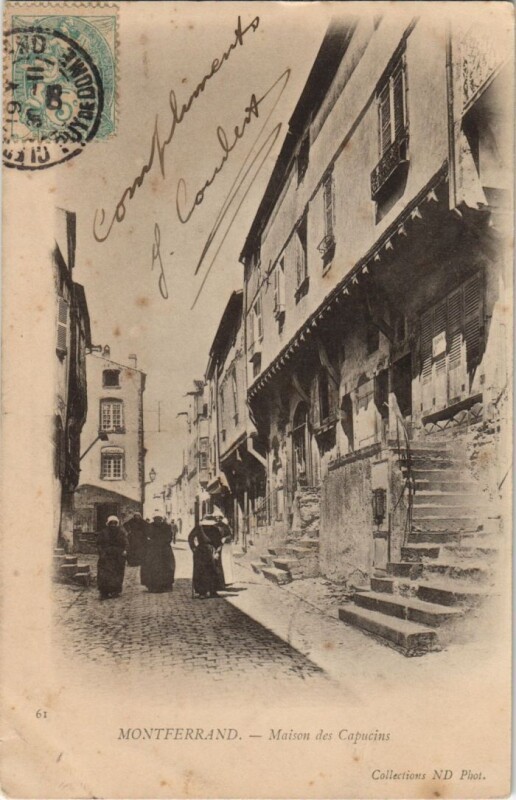 Carte postale ancienne Clermont Ferrand Maison des Capucins à Clermont-Ferrand