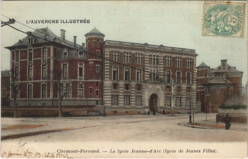 Carte postale ancienne Clermont Ferrand Le Lycee Jeanne d'Arc à Clermont-Ferrand