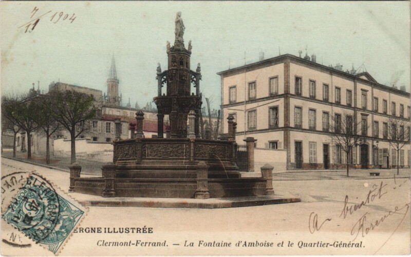 Carte postale ancienne Clermont Ferrand Fontaine d'Amboise , Quartier general à Clermont-Ferrand