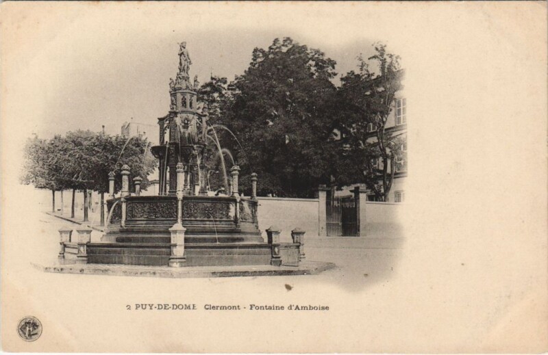 Carte postale ancienne Clermont Ferrand Fontaine d'Amboise à Clermont-Ferrand