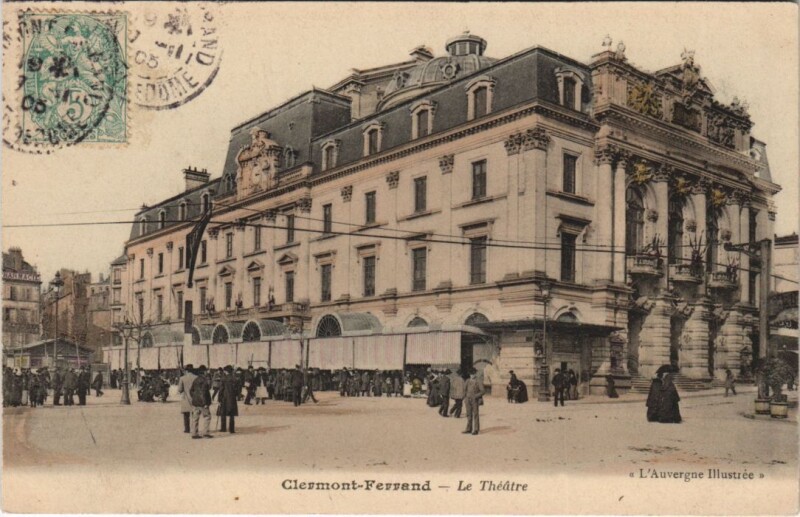 Carte postale ancienne Clermont Ferrand Le Theatre à Clermont-Ferrand