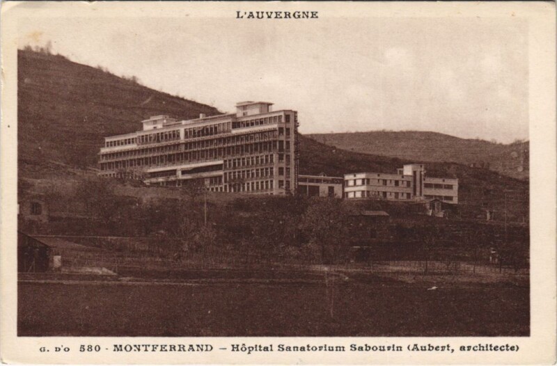 Carte postale ancienne Clermont Ferrand Hopital Sanatorium Sabourin à Clermont-Ferrand